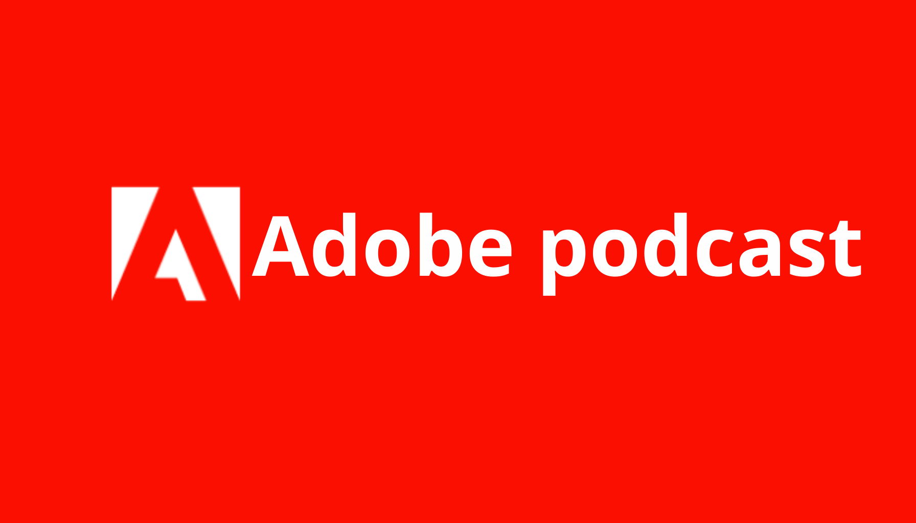 Read more about the article Adobe Podcast : Votre outil de création audio en 2024